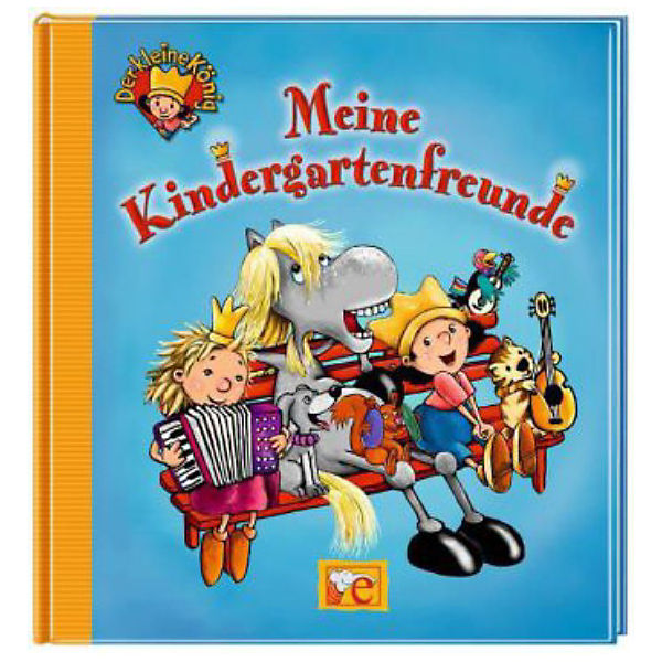 Der kleine König: Meine Kindergartenfreunde