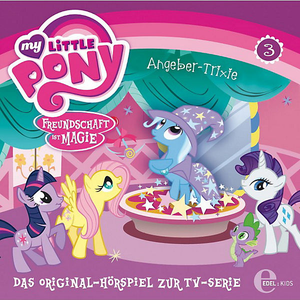 CD My little Pony 03 - Angeber Trixie