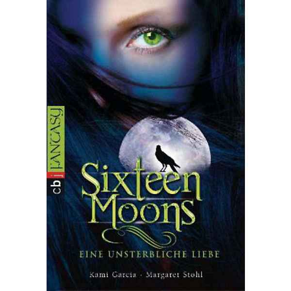 Sixteen Moons: Eine unsterbliche Liebe