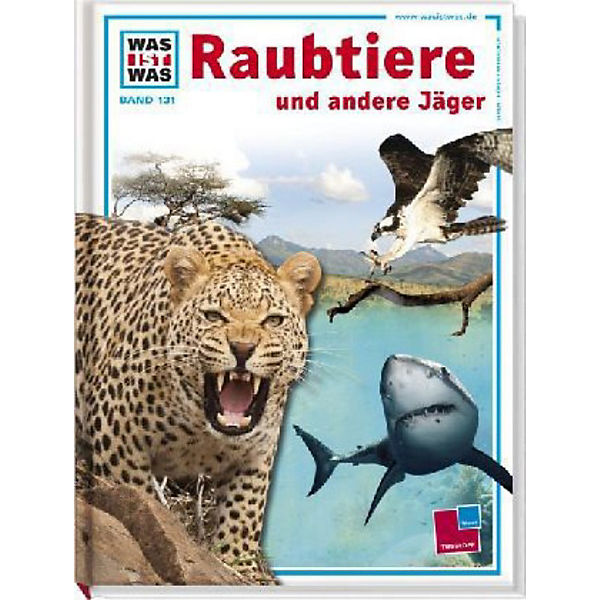 WAS IST WAS: Raubtiere und andere Jäger