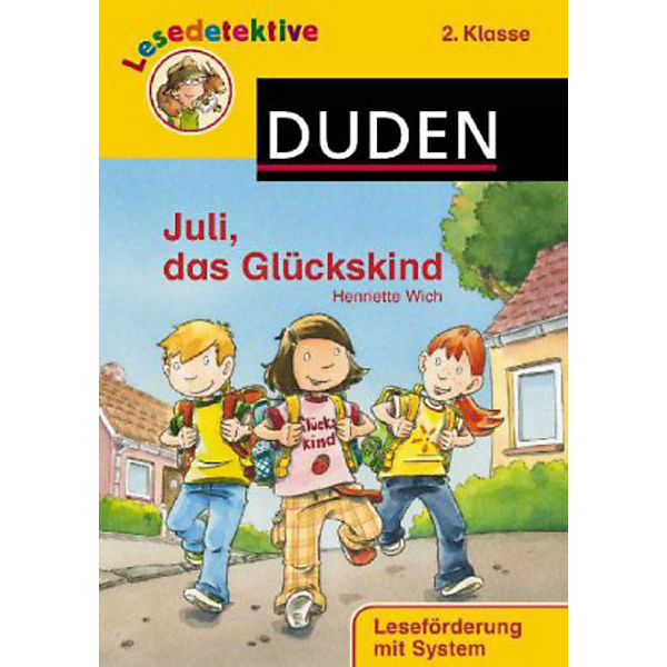Lesedetektive: Juli das Glückskind