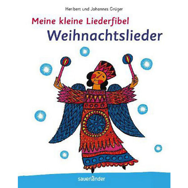 Meine kleine Liederfibel: Weihnachtslieder