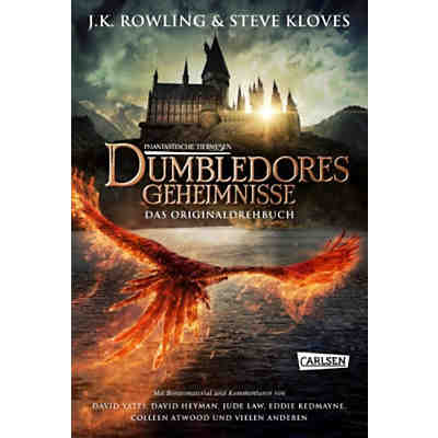 Phantastische Tierwesen: Dumbledores Geheimnisse (Das Originaldrehbuch)
