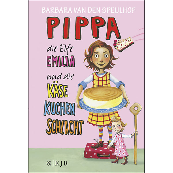 Pippa, die Elfe Emilia und die Käsekuchenschlacht
