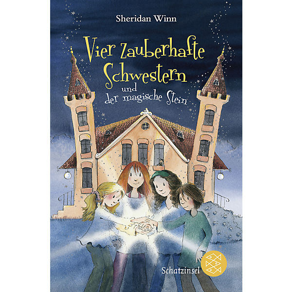 Vier zauberhafte Schwestern und der magische Stein