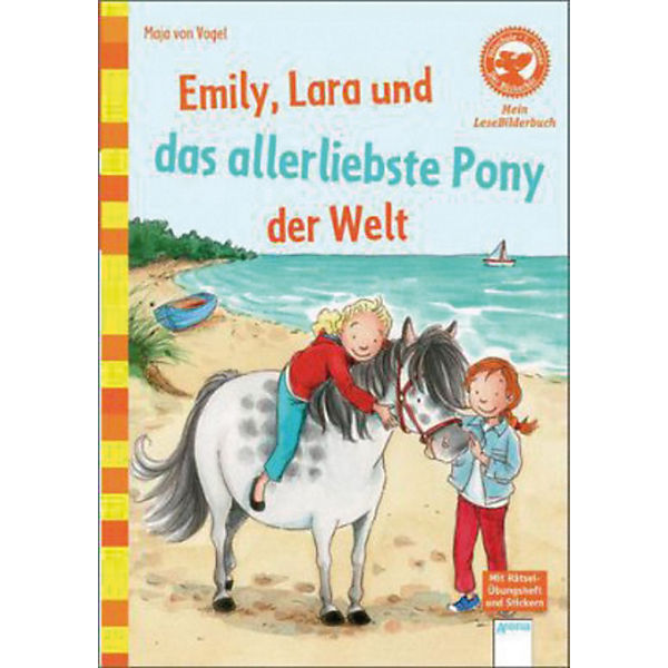 Der Bücherbär: Emily, Lara und das allerliebste Pony der Welt