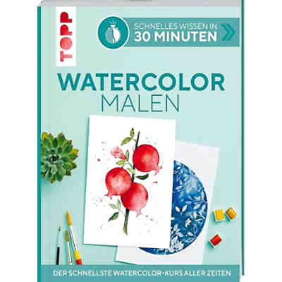 Schnelles Wissen in 30 Minuten - Watercolor malen