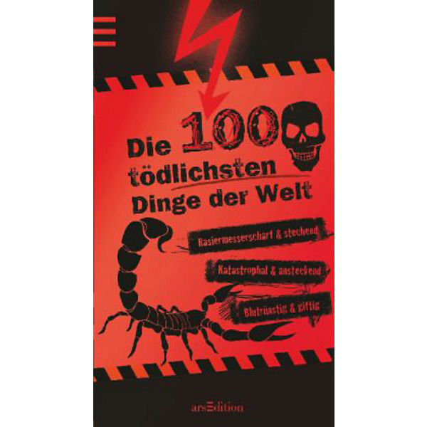 Die 100 tödlichsten Dinge der Welt