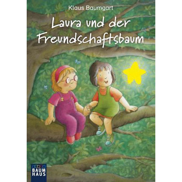 Laura und der Freundschaftsbaum