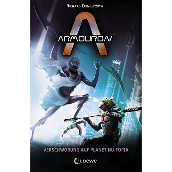 Armouron: Verschwörung auf Planet Nu-Topia