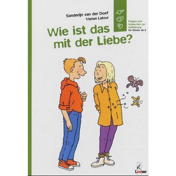 Wie ist das mit der Liebe?