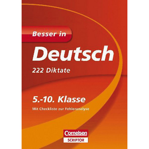 Besser in Deutsch, 222 Diktate, 5.-10. Klasse