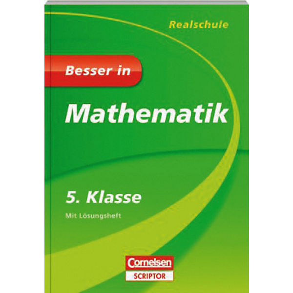 Besser in Mathematik, Realschule 5. Klasse