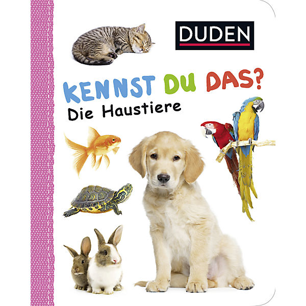 Duden Kennst du das? Die Haustiere