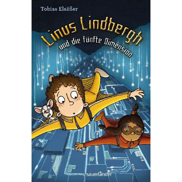 Linus Lindbergh und die fünfte Dimension