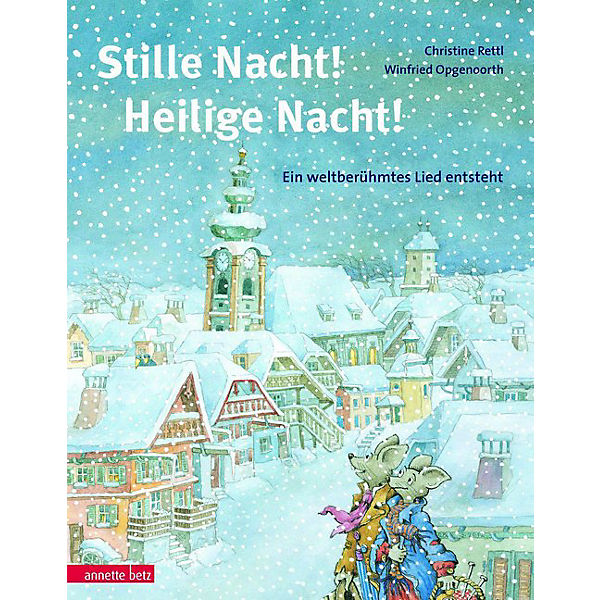 Stille Nacht! Heilige Nacht!
