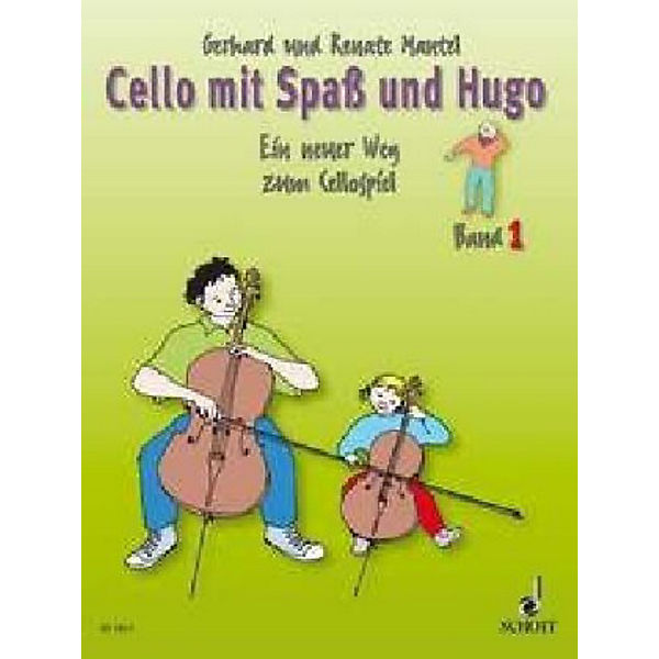 Cello mit Spaß und Hugo, Band 1