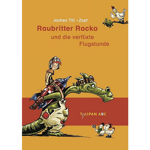 Raubritter Rocko und die verflixte Flugstunde