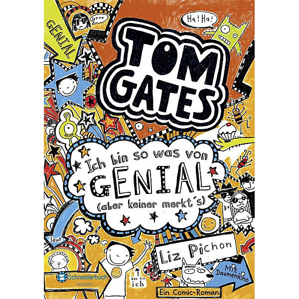 Tom Gates: Ich bin so was von genial (aber keiner merkt's)