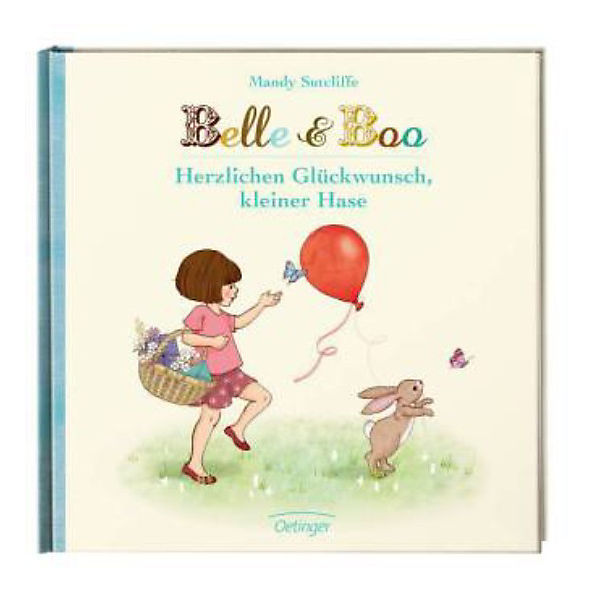 Belle & Boo: Herzlichen Glückwunsch, kleiner Hase