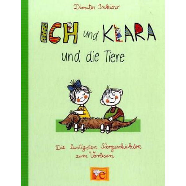 Große Vorlesebücher: Ich und Klara und die Tiere