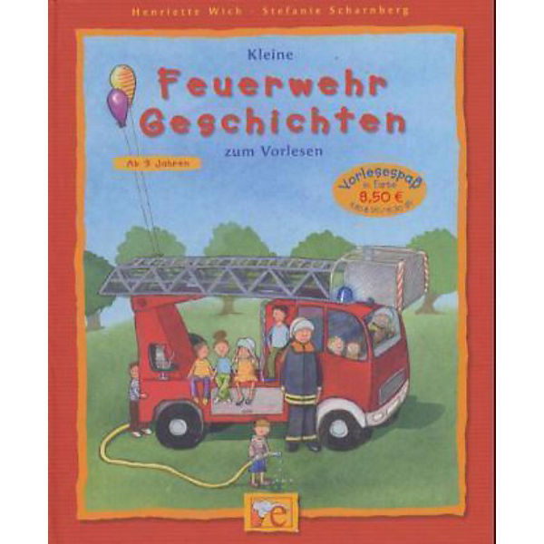 Kleine Feuerwehr-Geschichten zum Vorlesen