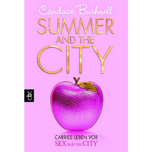 Carries Leben vor Sex and the City - Summer and the City