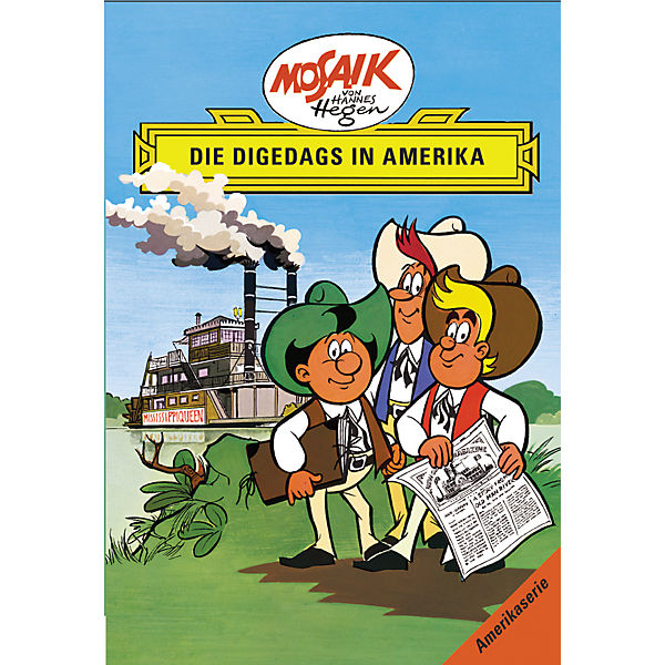 Die Digedags in Amerika