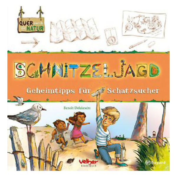 Quer durch die Natur: Schnitzeljagd - Geheimtipps für Schatzsucher