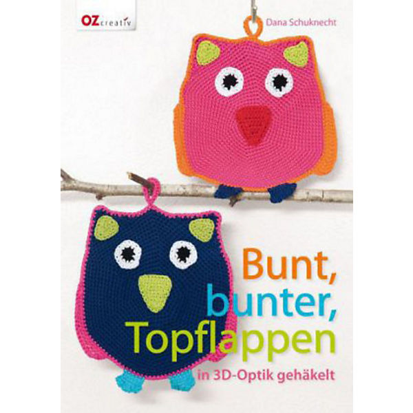 Bunt, bunter, Topflappen