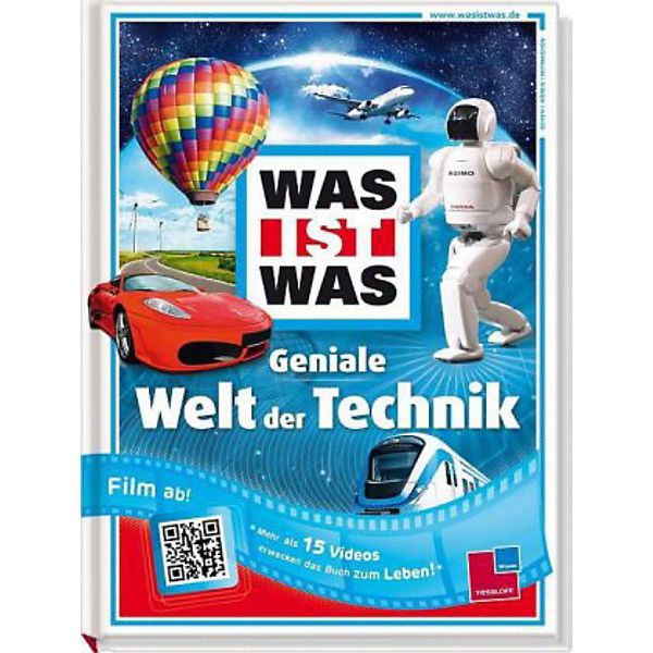 WAS IST WAS: Geniale Welt der Technik