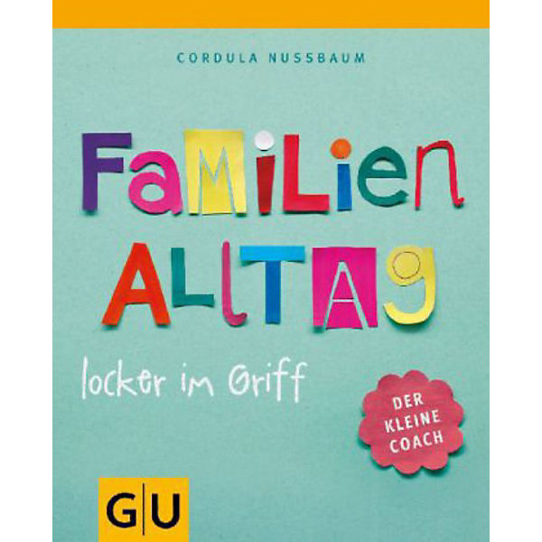 Familienalltag locker im Griff