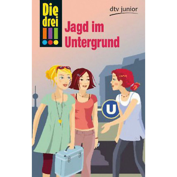 Die drei !!!: Jagd im Untergrund