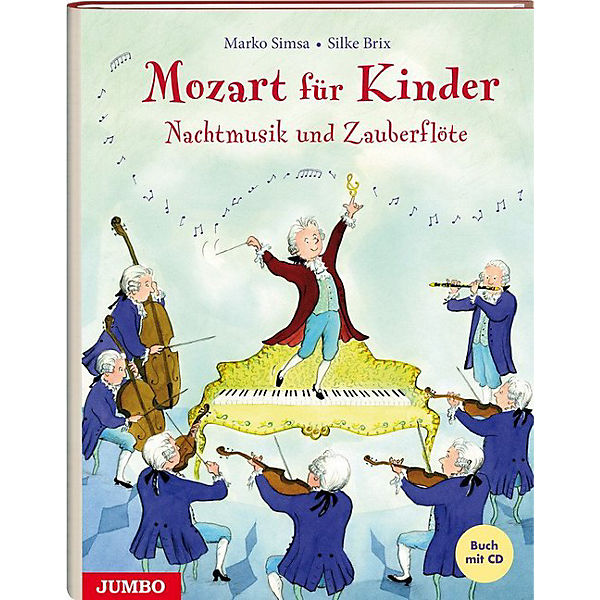 Mozart für Kinder: Nachtmusik und Zauberflöte, mit Audio-CD