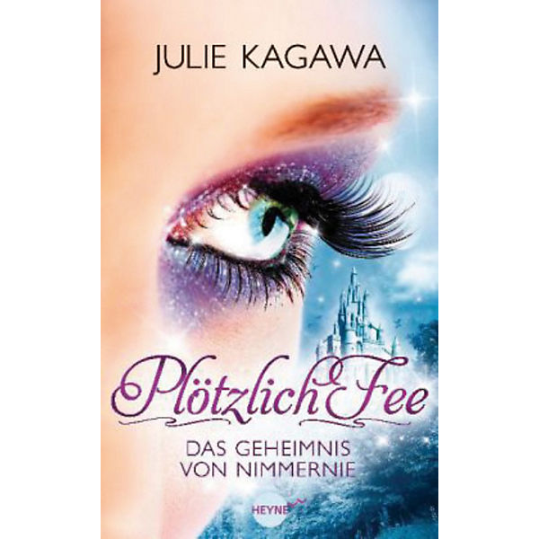 Plötzlich Fee: Das Geheimnis von Nimmernie
