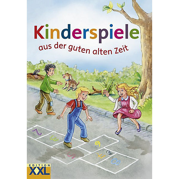 Kinderspiele aus der guten alten Zeit