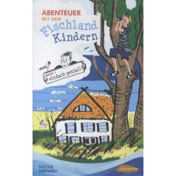 Abenteuer mit den Fischland Kindern: Abenteuer mit den Fischland Kindern - einfach genial