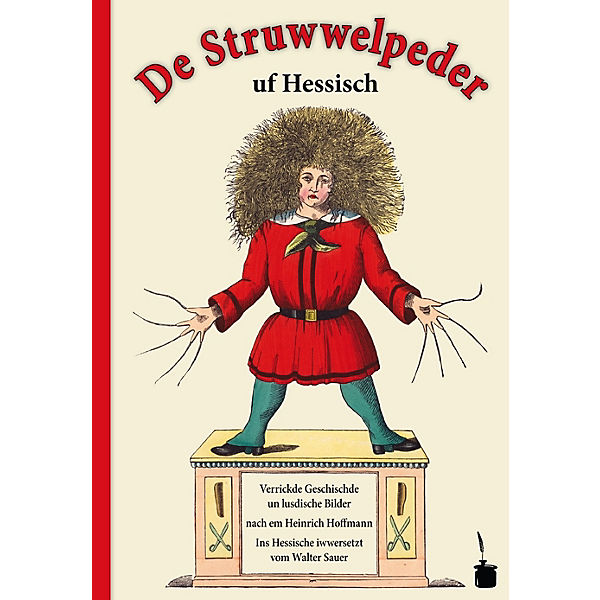 De Struwwelpeder uf Hessisch / Der Struwwelpeter, hessische Ausgabe