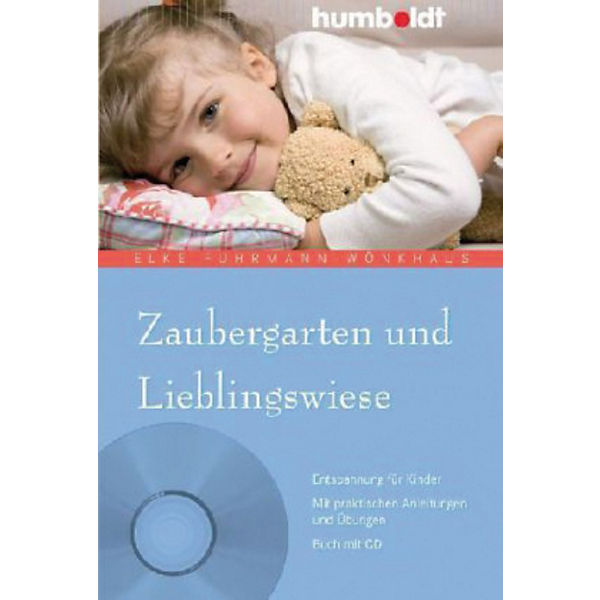 Zaubergarten und Lieblingswiese, m. Audio-CD