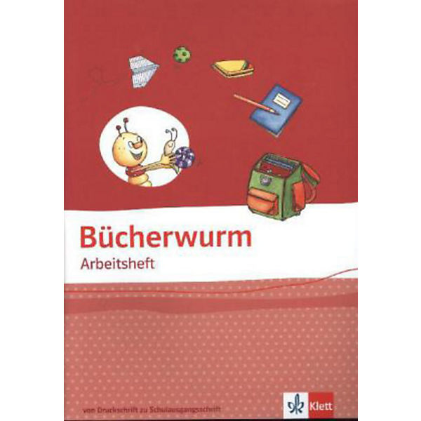 Bücherwurm Fibel, Allgemeine Ausgabe: Arbeitsheft von der Druckschrift zur SAS