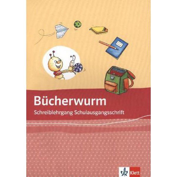 Bücherwurm Fibel, Allgemeine Ausgabe: Schreiblehrgang Schulausgangsschrift