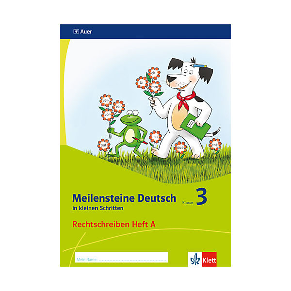 Meilensteine Deutsch in kleinen Schritten: Rechtschreiben 3. Schuljahr
