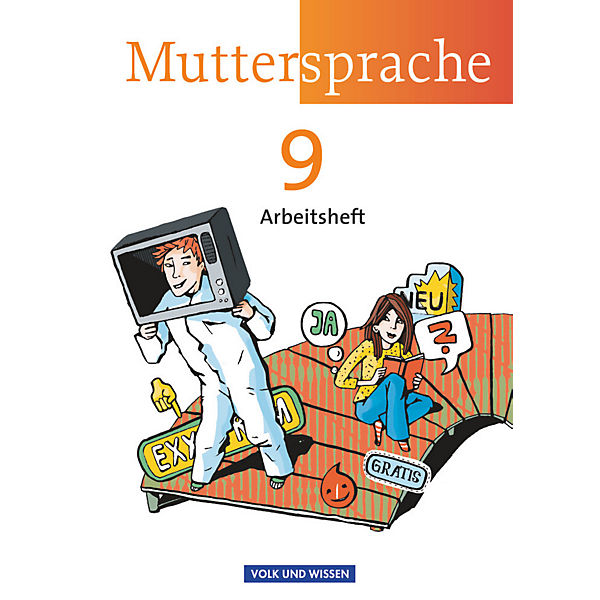 Muttersprache, Neue Ausgabe Östliche Bundesländer und Berlin: 9. Schuljahr, Arbeitsheft