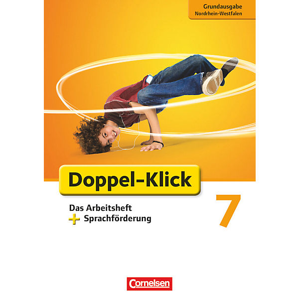 Doppel-Klick, Grundausgabe Nordrhein-Westfalen: 7. Schuljahr, Arbeitsheft + Sprachförderung