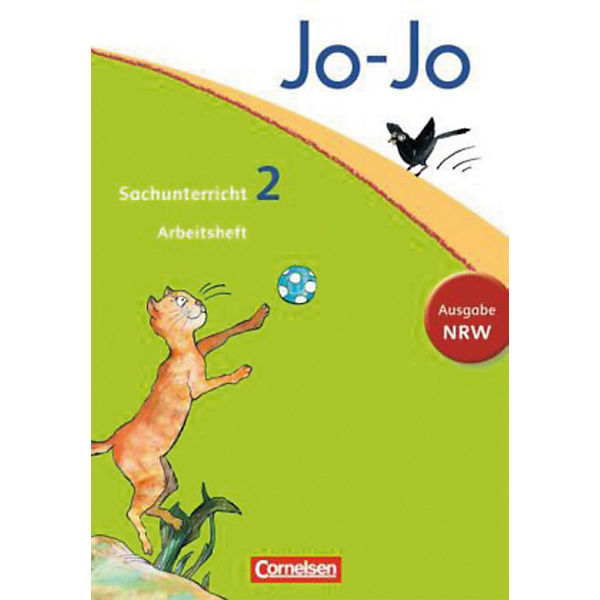 Jo-Jo Sachunterricht, Ausgabe Nordrhein-Westfalen, Neubearbeitung: 2. Schuljahr, Arbeitsheft