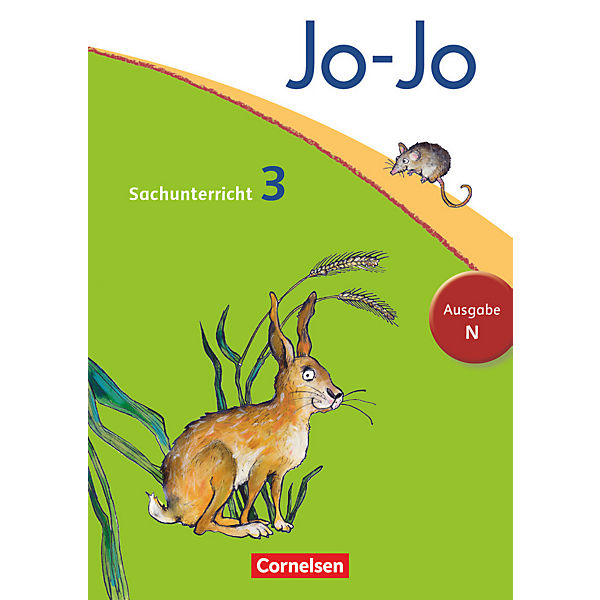 Jo-Jo Sachunterricht, Ausgabe N (Neubearbeitung 2012): 3. Schuljahr, Schülerbuch