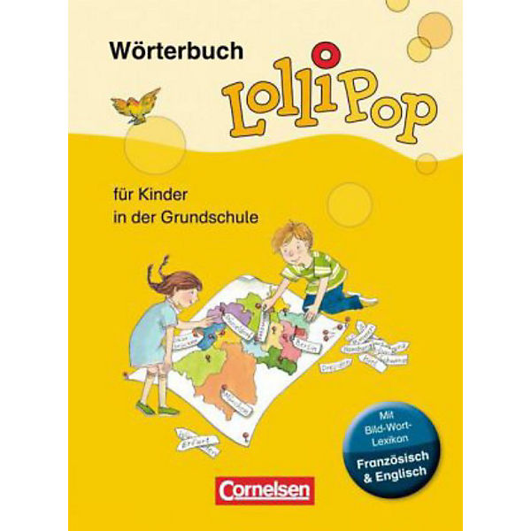 Lollipop, Wörterbuch für Kinder der Grundschule 2013, m. Bild-Wort-Lexikon Englisch, Französisch