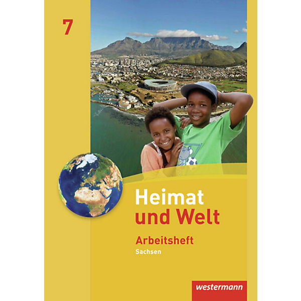 Heimat und Welt, Ausgabe 2011 Sachsen: 7. Schuljahr, Arbeitsheft