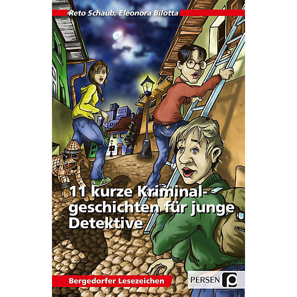 11 kurze Kriminalgeschichten für junge Detektive