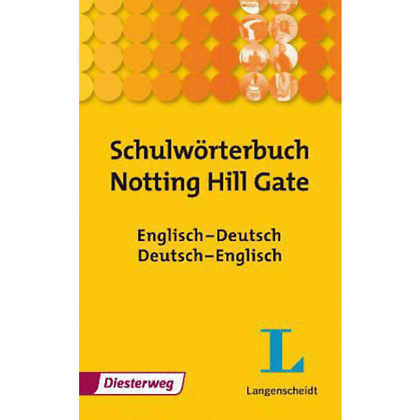 Schulwörterbuch für 'Notting Hill Gate'